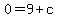 0=+9+%2B+c
