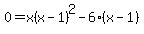 0=+x%28x-1%29%5E2+-6%28x+-+1%29