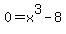 0=+x%5E3+-+8+