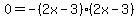 0=-%282x-3%29%282x-3%29