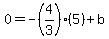 0=-%284%2F3%29%285%29%2Bb