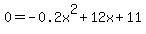 0=-0.2x%5E2%2B12x%2B11