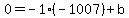 0=-1%2A%28-1007%29%2Bb