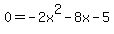 0=-2x%5E2-8x-5