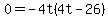 0=-4t%284t-26%29