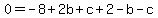 0=-8%2B2b%2Bc%2B2-b-c+