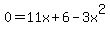 0=11x%2B6-3x%5E2