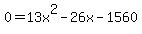 0=13x%5E2-26x-1560