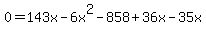 0=143x-6x%5E2-858%2B36x-35x
