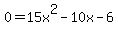 0=15x%5E2-10x-6