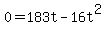 0=183t-16t%5E2