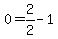 0=2%2F2-1