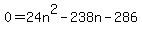 0=24n%5E2-238n-286