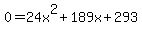 0=24x%5E2%2B189x%2B293