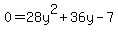 0=28y%5E2%2B36y-7