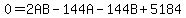 0=2AB-144A-144B%2B5184