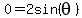 0=2sin%28theta%29