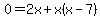 0=2x%2Bx%28x-7%29
