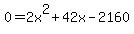 0=2x%5E2%2B42x-2160