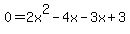 0=2x%5E2-4x-3x%2B3