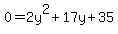 0=2y%5E2%2B17y%2B35