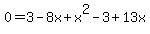 0=3-8x%2Bx%5E2-3%2B13x