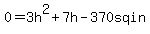 0=3h%5E2%2B7h-370+sq+in