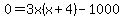 0=3x%28x%2B4%29-1000