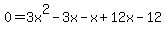0=3x%5E2-3x-x%2B12x-12
