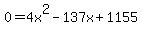 0=4x%5E2-137x%2B1155