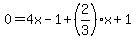 0=4x-1%2B%282%2F3%29x%2B1