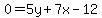 0=5y%2B7x-12