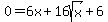 0=6x%2B16sqrt%28x%29%2B6