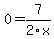 0=7%2F2x