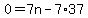 0=7n-7%2A37+