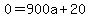 0=900a%2B20