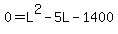 0=L%5E2-5L-1400