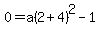 0=a%282%2B4%29%5E2-1