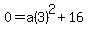 0=a%283%29%5E2%2B16
