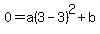 0=a%283-3%29%5E2%2Bb