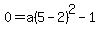 0=a%285-2%29%5E2-1