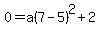0=a%287-5%29%5E2%2B2