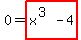 0=highlight_red%28+x%5E%283%29-4+%29