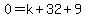 0=k%2B32%2B9