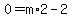 0=m%2A2-2