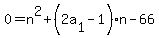 0=n%5E2%2B%282a%5B1%5D-1%29n-66