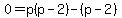 0=p%28p-2%29-%28p-2%29