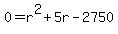 0=r%5E2%2B5r-2750