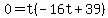0=t+%28-16t%2B39%29