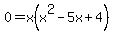 0=x%28x%5E2-5x%2B4%29